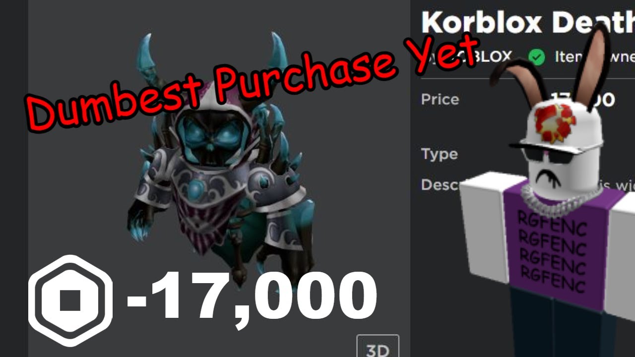 Idiot spends 17k ROBUX On Korblox Deathspeaker