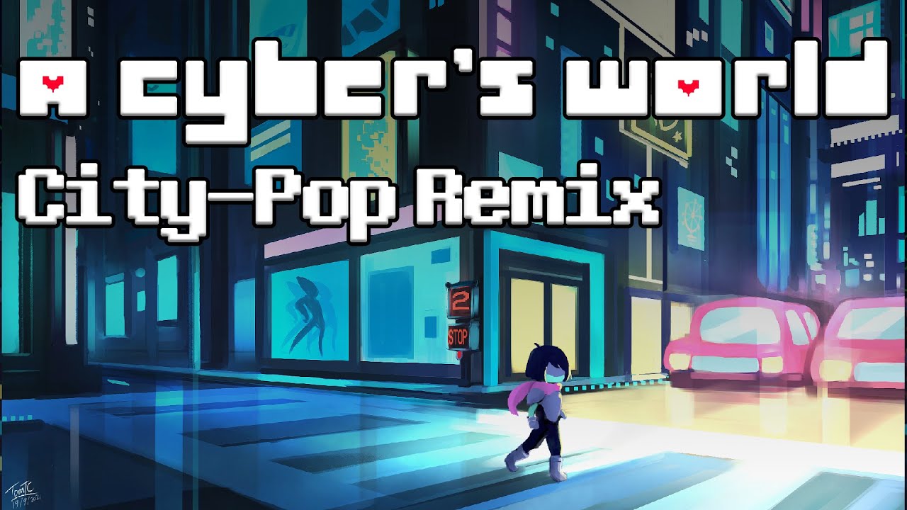 A CYBER'S WORLD? - City-Pop Remix - Deltarune Chapter 2 - Shank Sounds