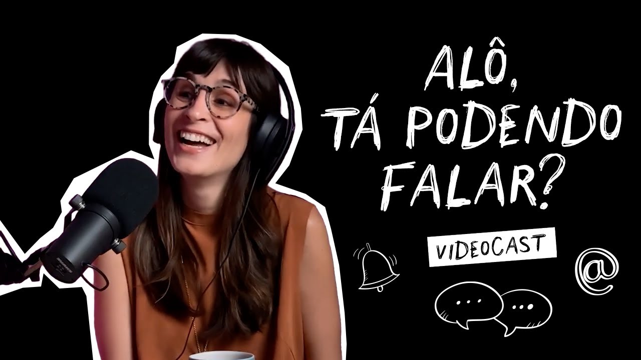 Esse videocast poderia ter sido uma ligação - com Camila Fremder