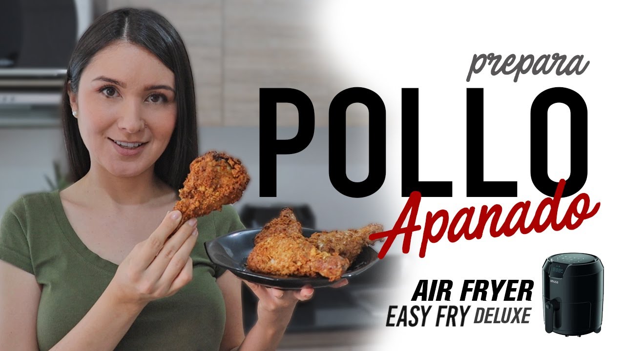 Cómo hacer POLLO FRITO APANADO en la #AirFryer  | Receta Fácil y Rápida
