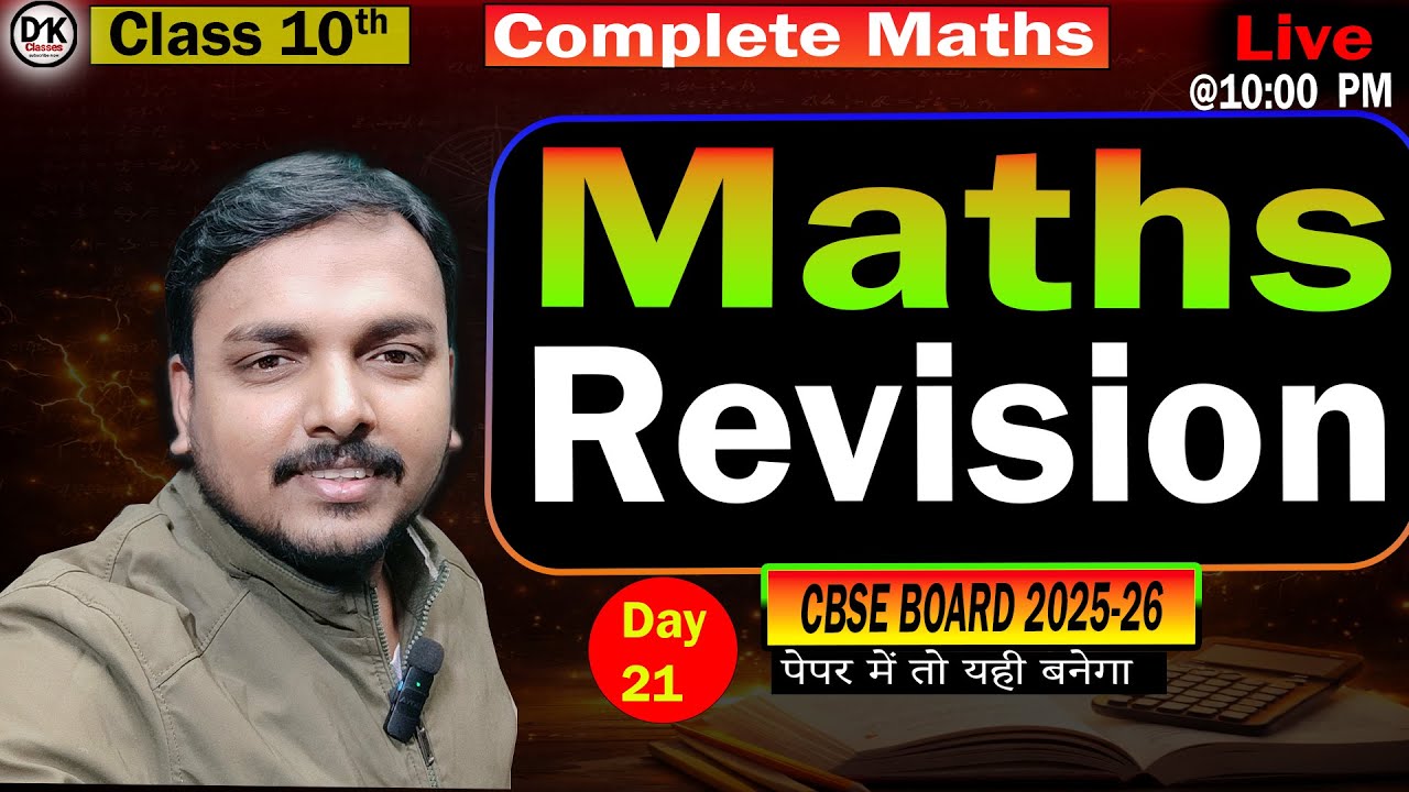 Live 10 PM  | Class 10 Maths Revision | Complete Maths  #class10maths   #pyq #Claa10 #ncert Dk sir