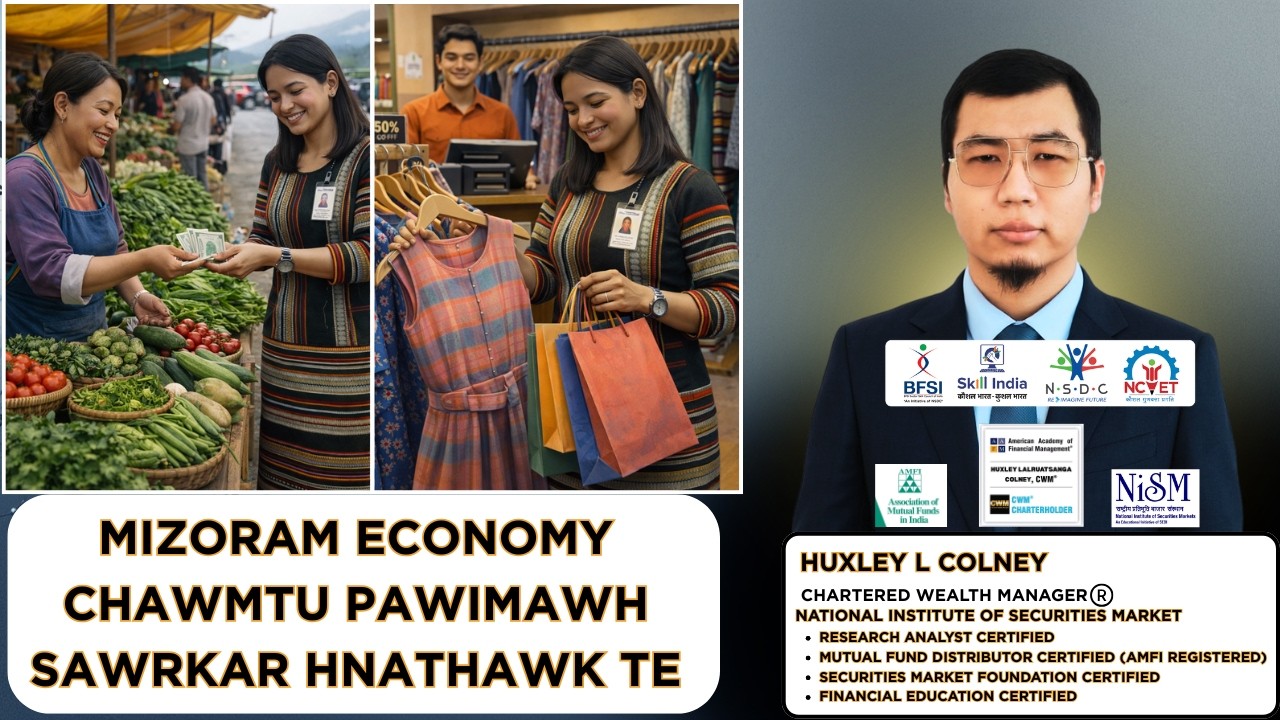 Mizoram Economy Chawmtu Pawimawh Sawrkar Hnthawk te