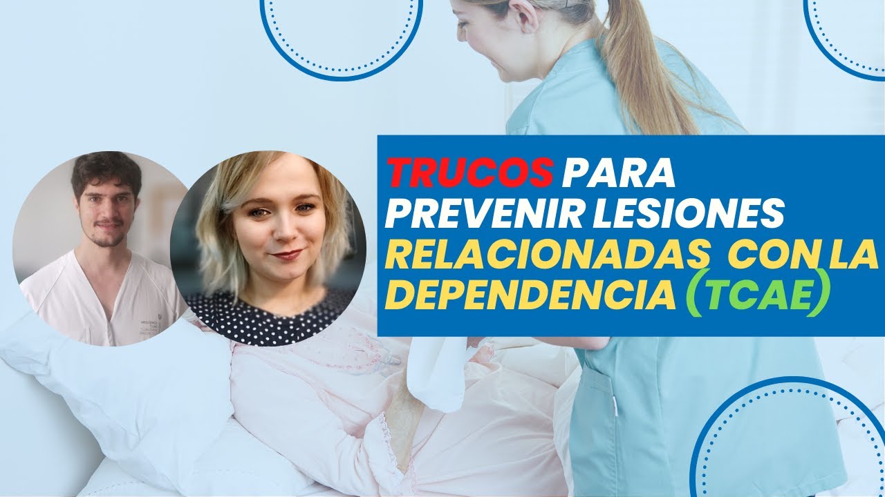 Trucos para prevenir lesiones en personas dependientes siendo TCAE
