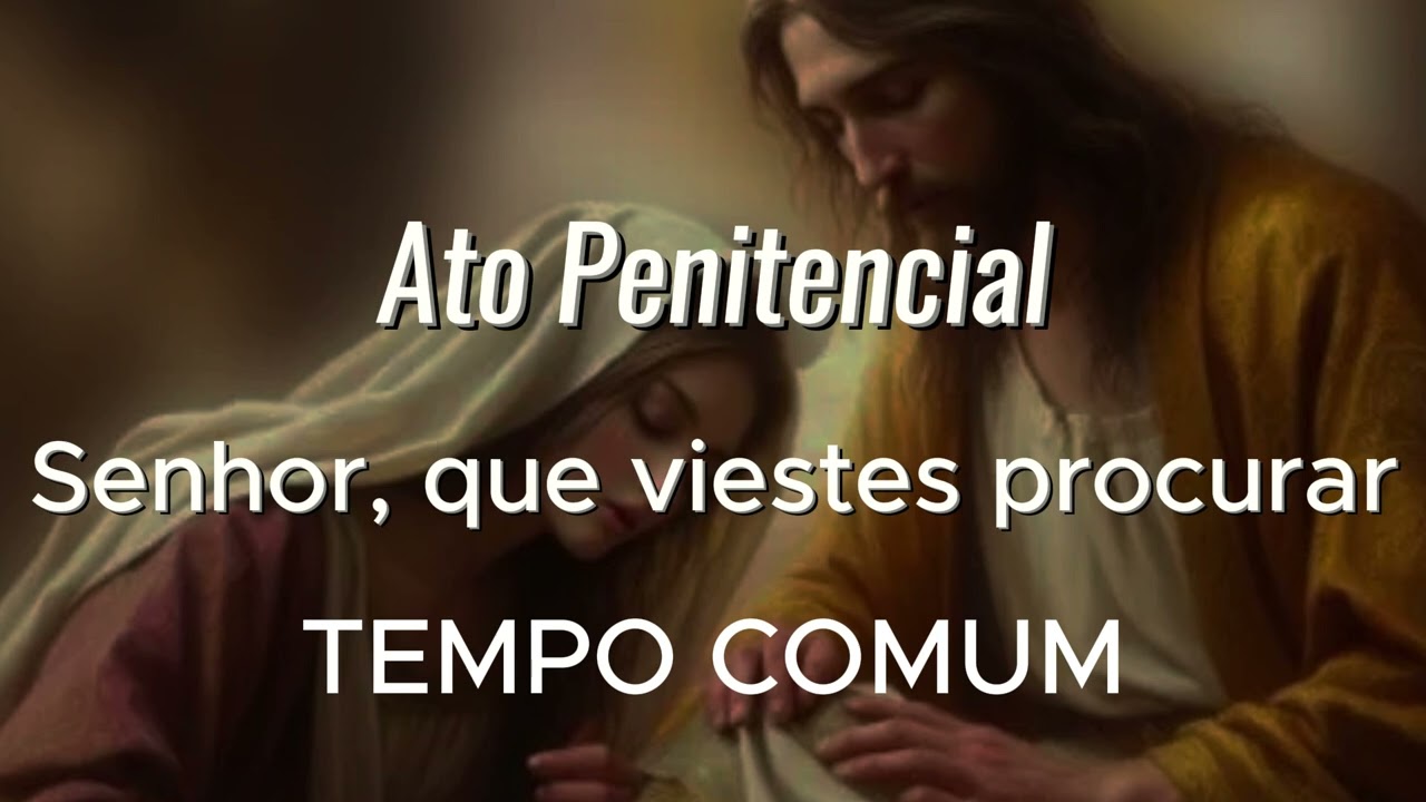 Senhor, que viestes procurar (4ª Fórmula ) - Adaptação Litúrgica 