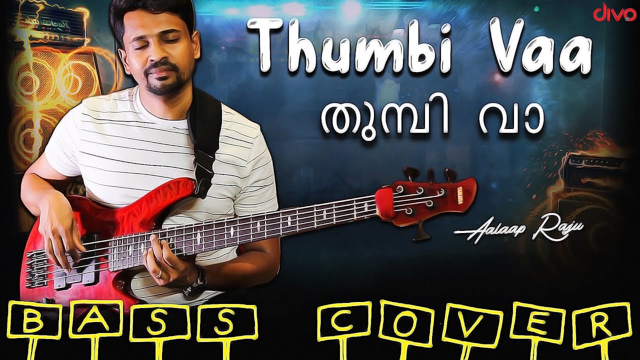 Thumbi Vaa -  #BassGuitarCover | #AalaapRaju