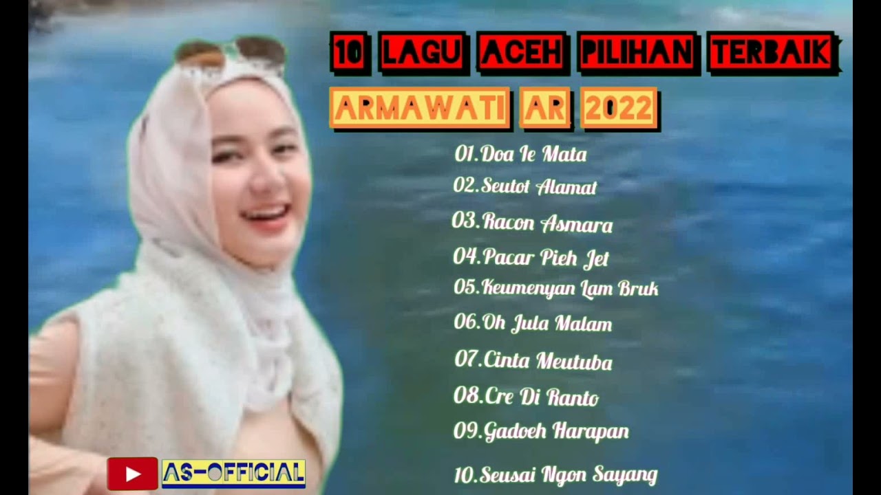 10 Lagu Aceh pilihan terbaik ARMAWATI AR  2022