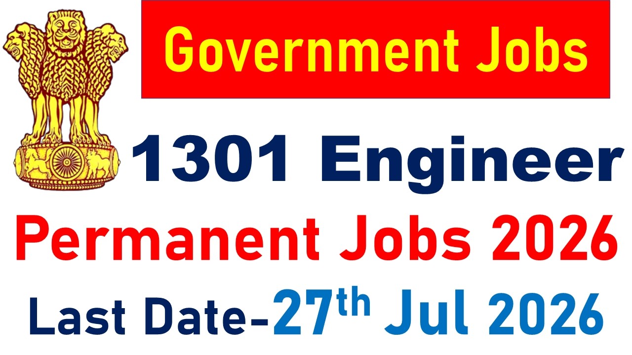 High Salary New 1301 Engineer Vacancy 2026 | Latest Government Jobs | All India Technical Jobs 2026