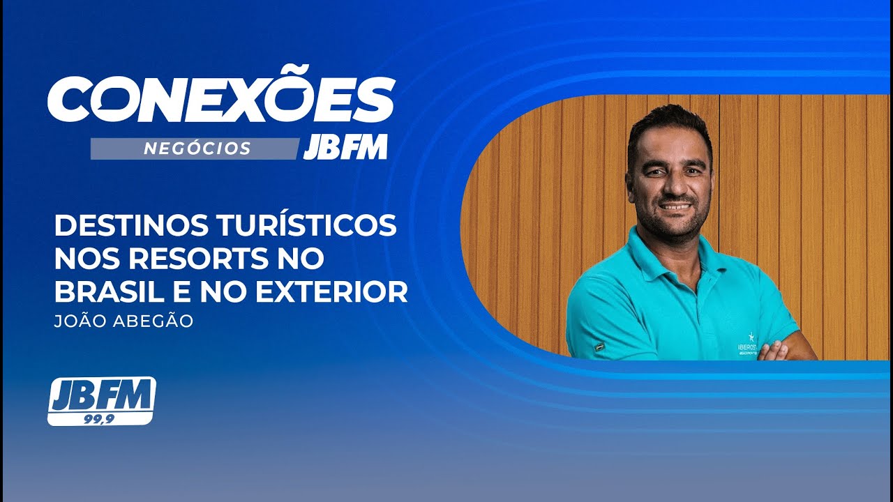 João Abegão da Iberostar | Conexões JBFM