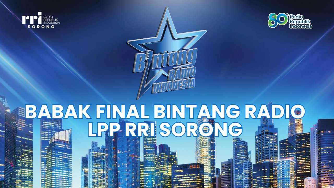 BABAK FINAL  BINTANG RADIO RRI SORONG 2025