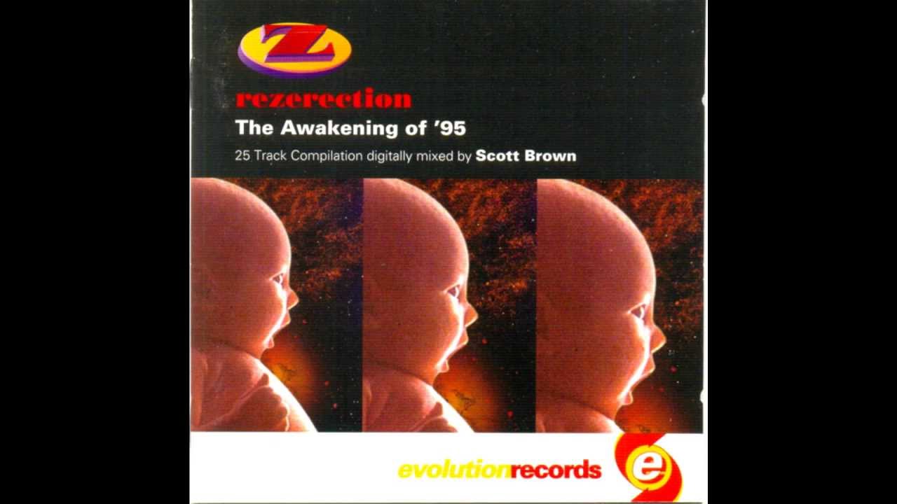 Rezerection - The Awakening Of '95 (Mixed By Scott Brown)