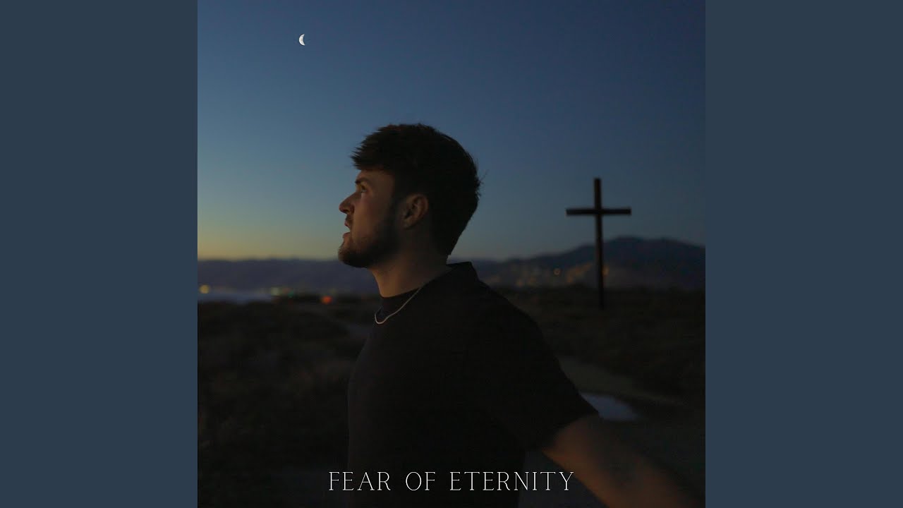 fear of eternity