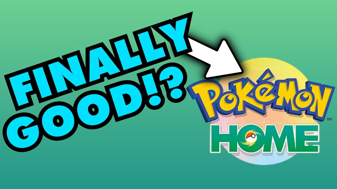 Is Pok&eacute;mon Home Finally Getting Fixed?