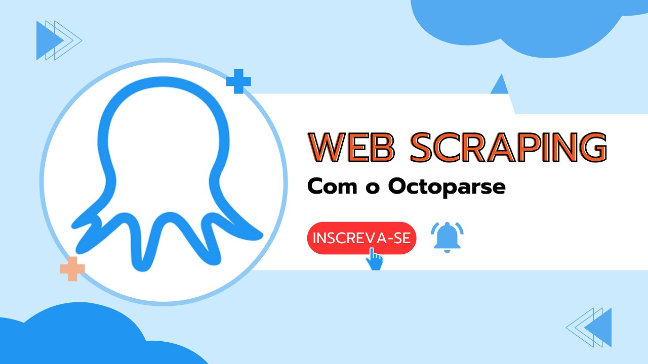 VÍDEO 14 - WEB SCRAPING COM O OCTOPARSE