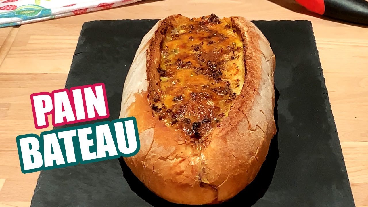 Pain bateau recette facile et délicieuse