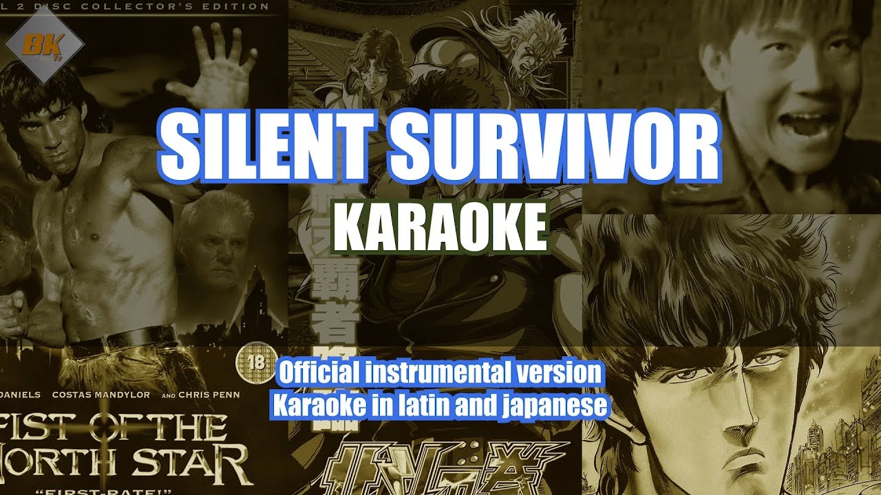 Official Instrumental KARAOKE- Silent Survivor from Hokuto no Ken