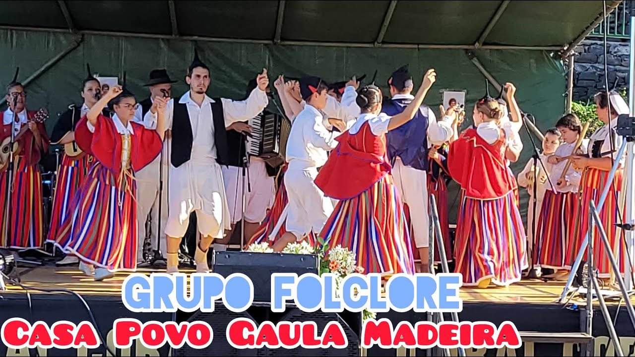 Grupo Folclore da Casa do Povo de Gaula Festas de Verão Madeira Island Portugal 2023