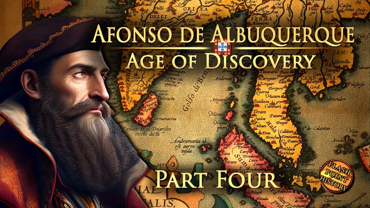 Age of Discovery - Afonso de Albuquerque - Part 4: The Capture of Malacca