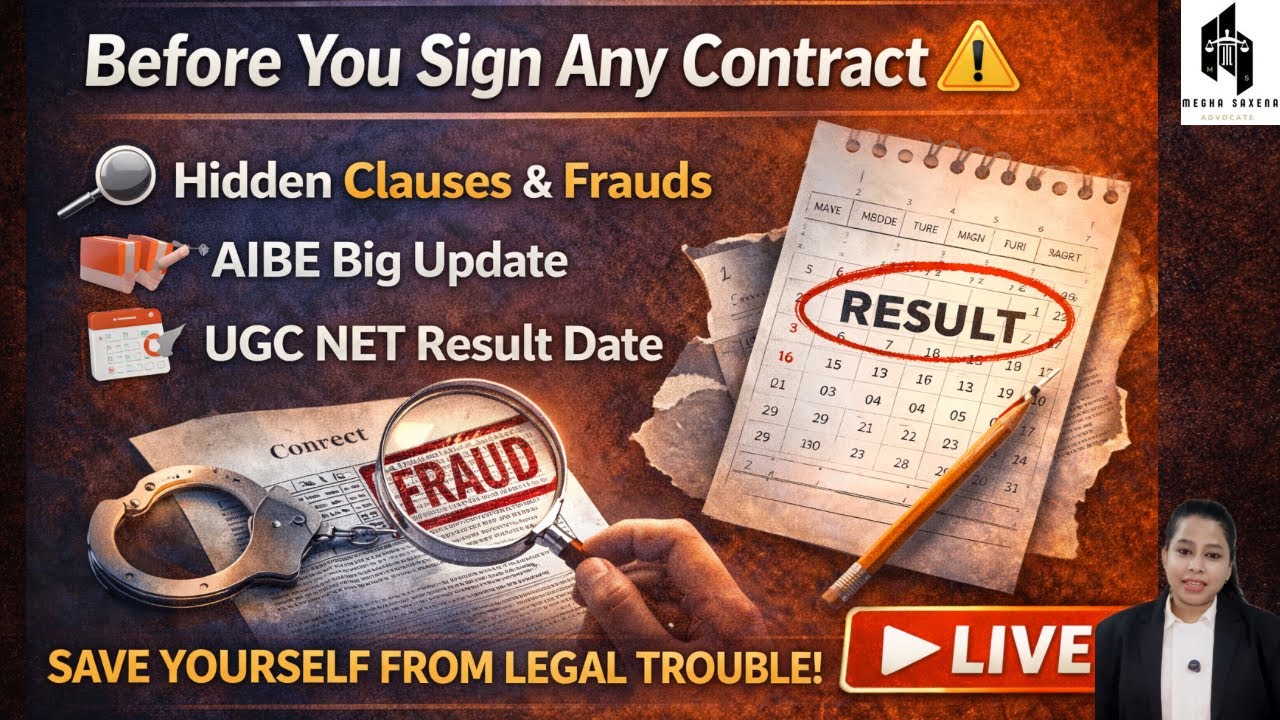 Before You Sign Any Contract ⚠️ | Hidden Clauses, Real Fraud Cases, AIBE Update & NET Result | LIVE