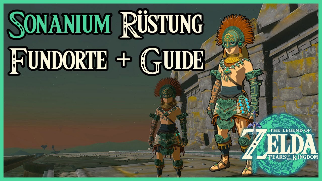 Sonanium Rüstung Fundorte + Guide 200% mehr Energie Zelda Tears of the Kingdom Fundort finden