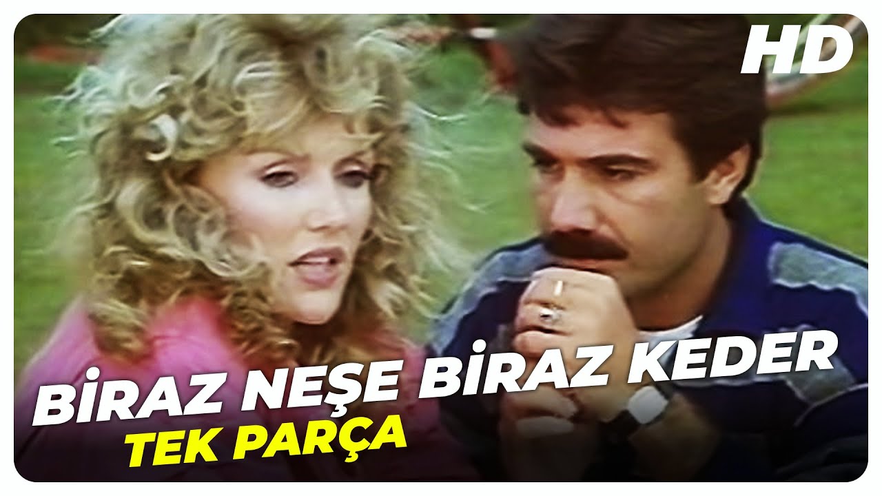 Biraz Neşe Biraz Keder - Türk Filmi