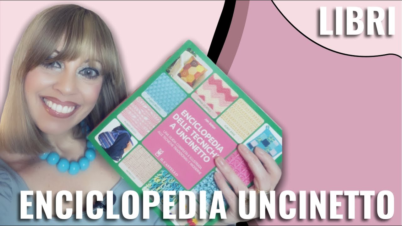 LIBRO ENCICLOPEDIA DELL'UNCINETTO @cri.carpent