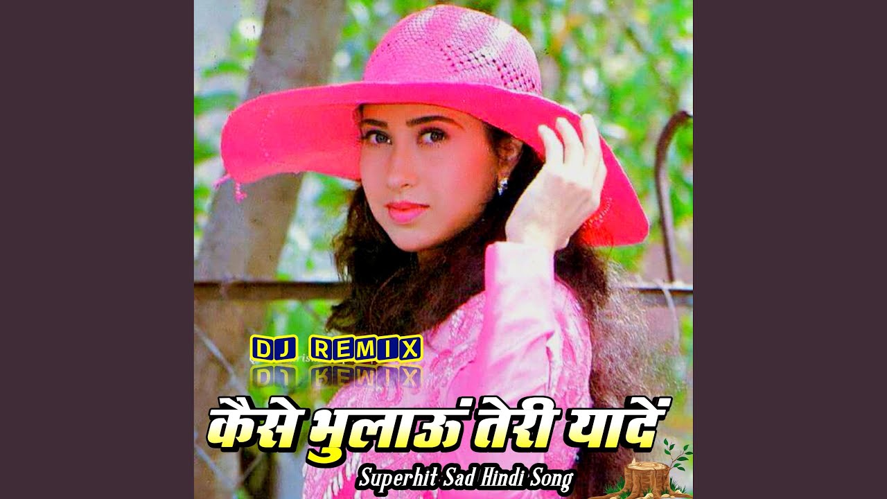 Kaise Main Bhulahu Teri Yade Sad Hindi Song