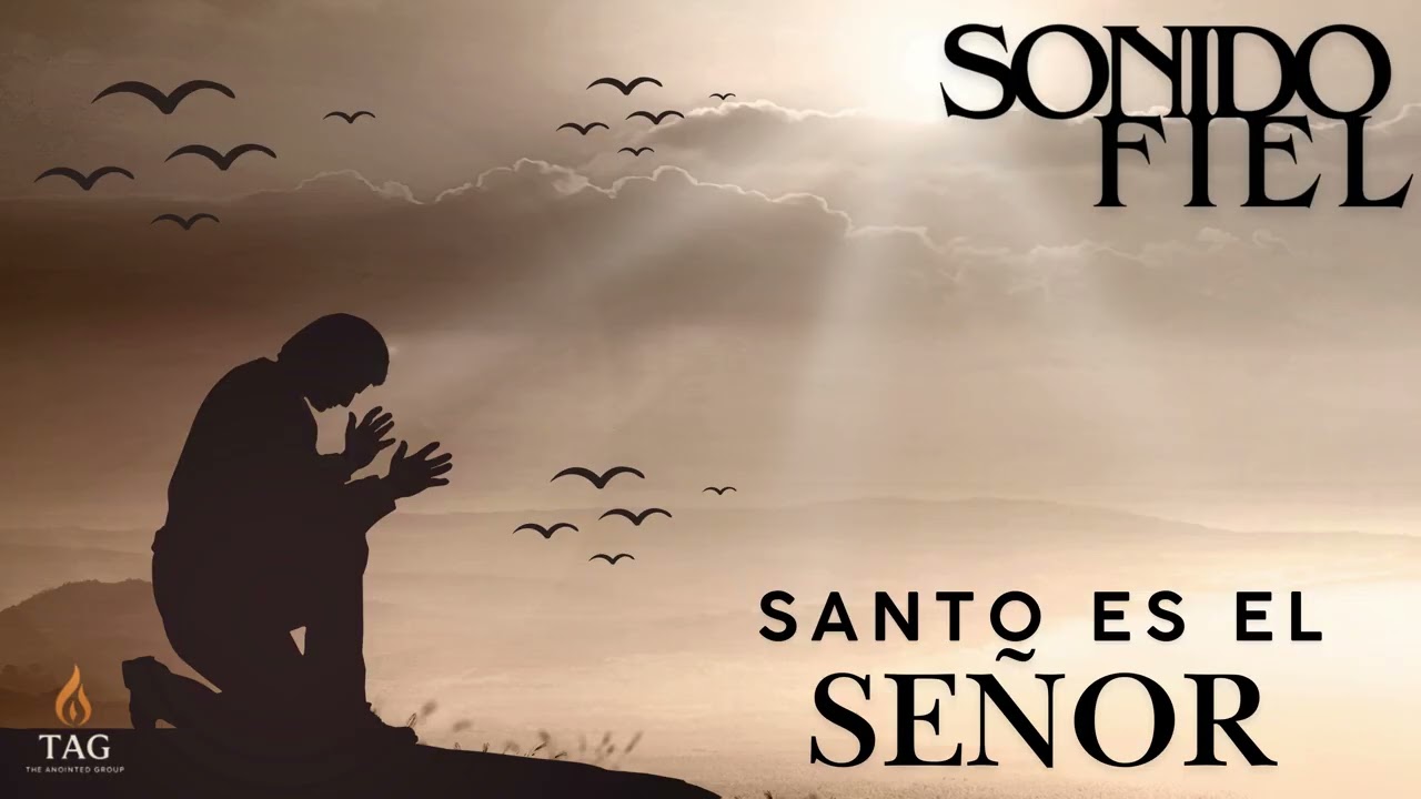 Santo es el Señor | Salsa Worship | Letras para el Cielo