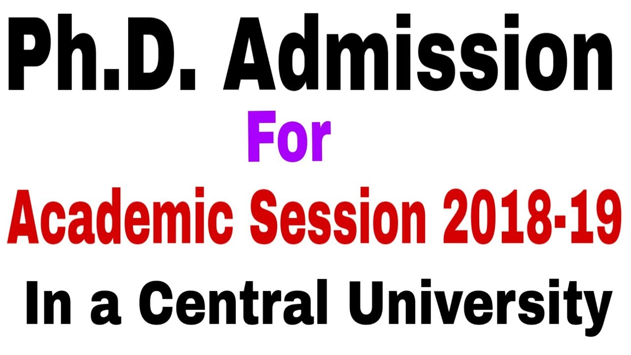 Ph.D Admission 2018 | Ph.D Admission | Ph.D admission 2018-19 | Ph.D interview | Central University