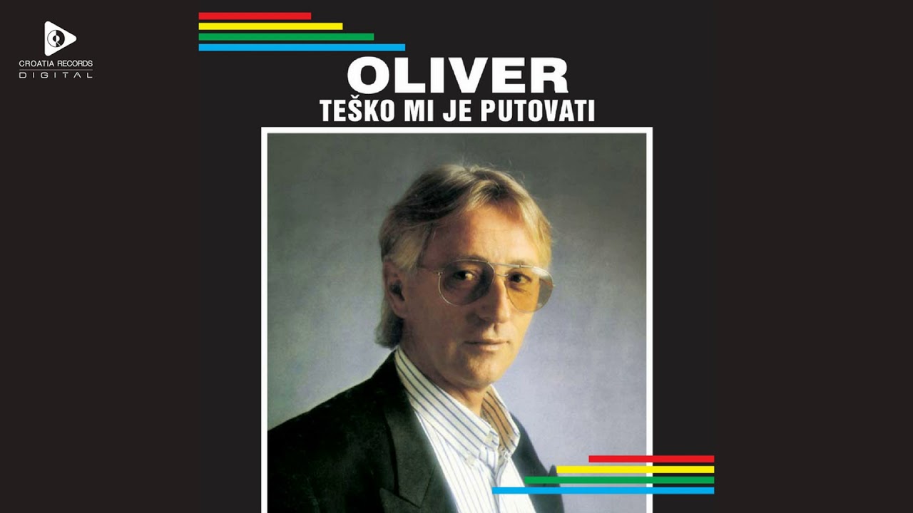 OLIVER DRAGOJEVIĆ - MI SMO HRVATSKI MORNARI