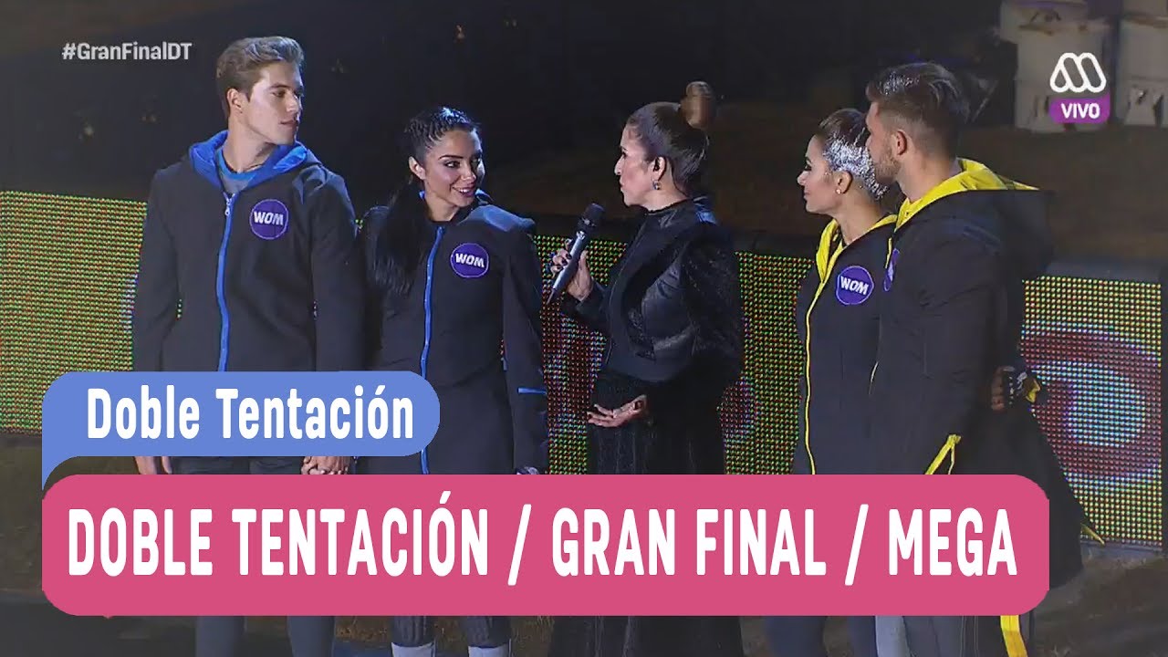 Doble Tentación / Gran Final / Mega