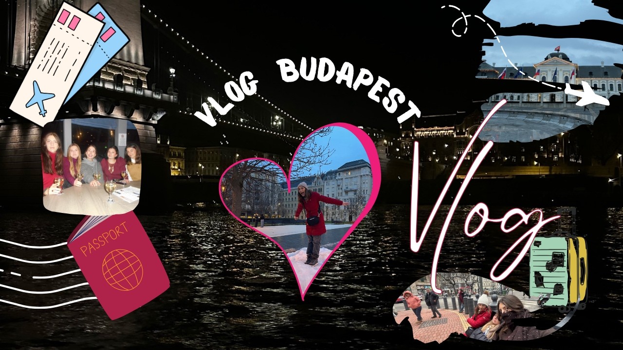 Vlog Budapest