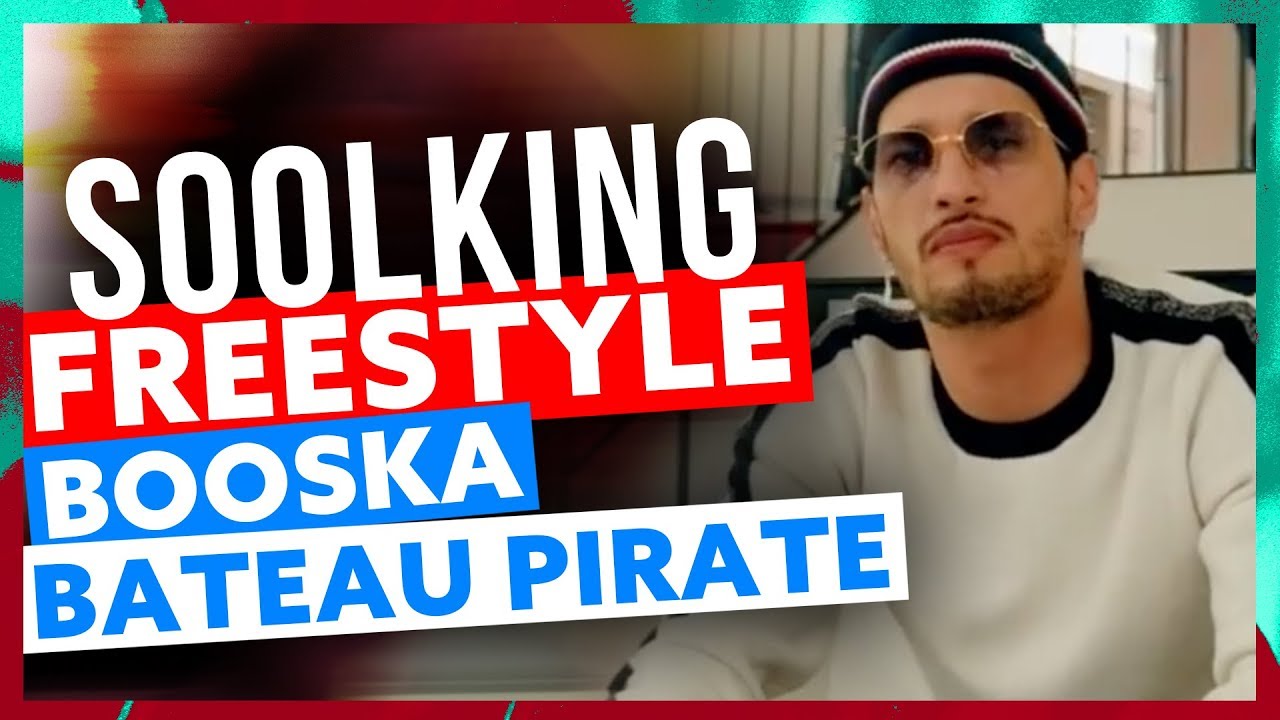 Soolking | Freestyle Booska Bateau Pirate
