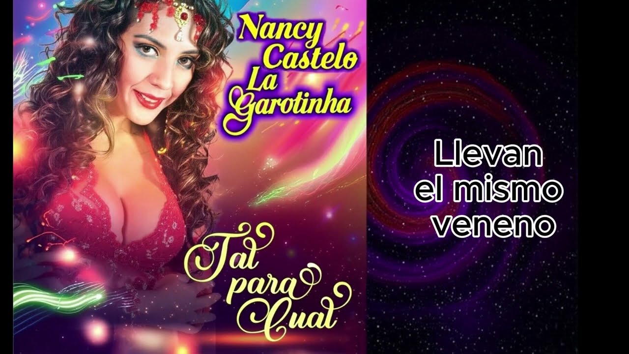 Tal Para Cual  -  Nancy Castelo
