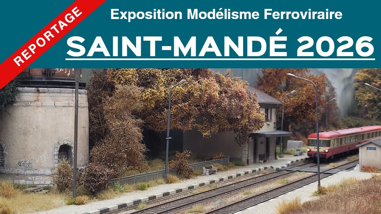 Exposition Modélisme ferroviaire Saint Mandé 2026
