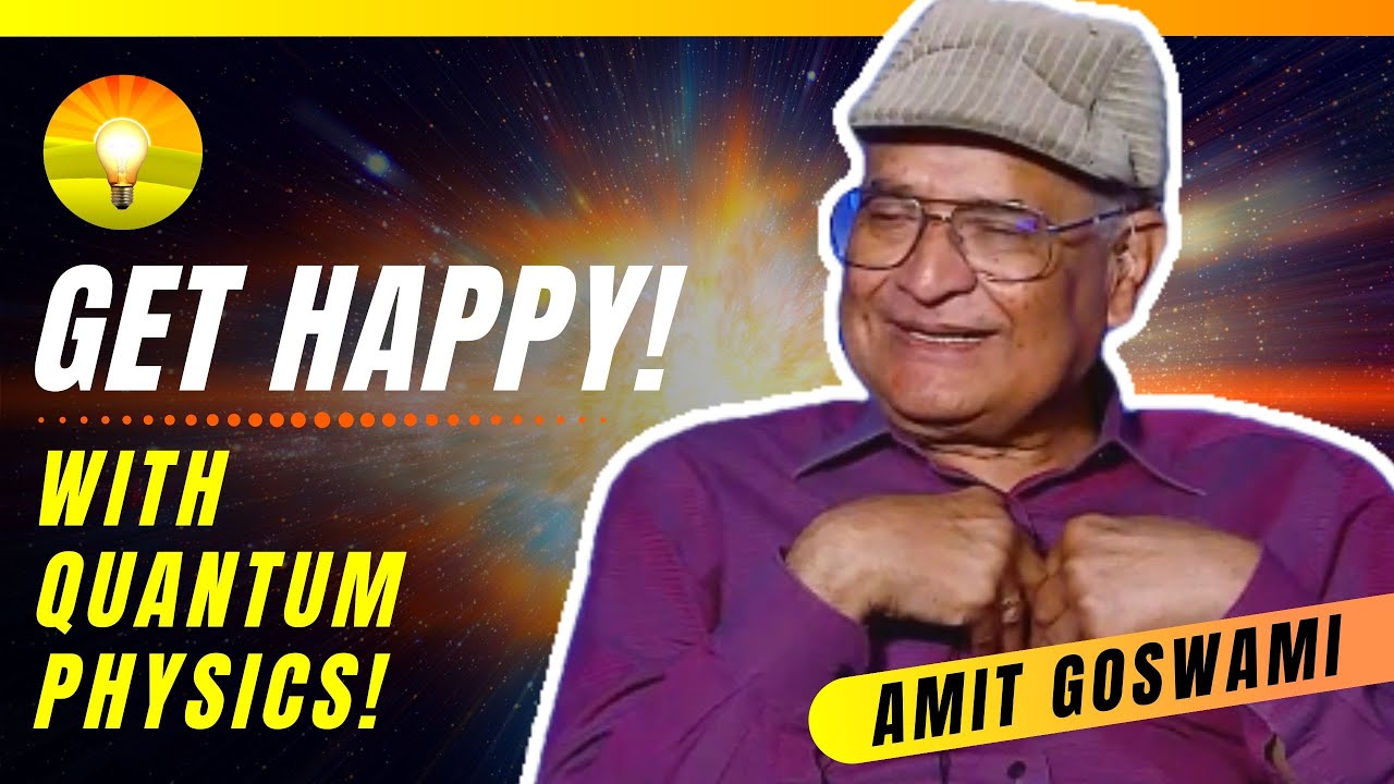 Dr. Amit Goswami on Happiness, Consciousness & Quantum Physics - What the Bleep Star!!!