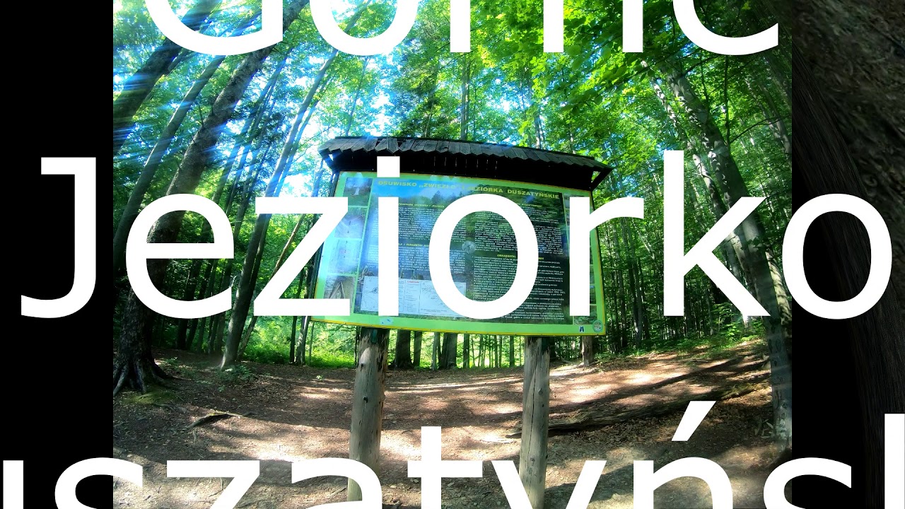 Jeziora Duszatyńskie -  Rezerwat Zwiezło