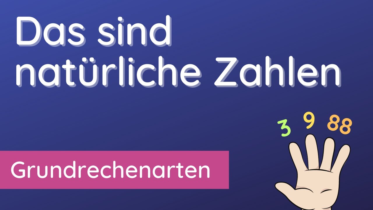 Dafür brauchst du ✅ natürliche Zahlen