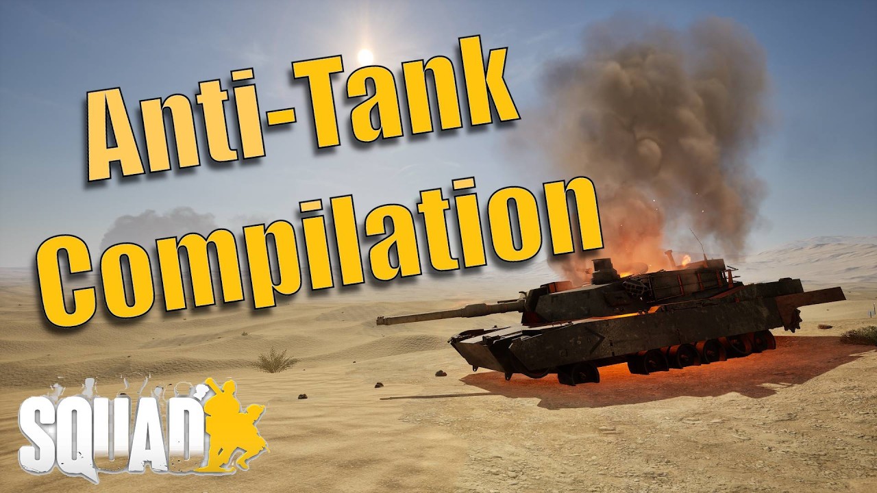 SQUAD | Anti-Tank Compilation V2