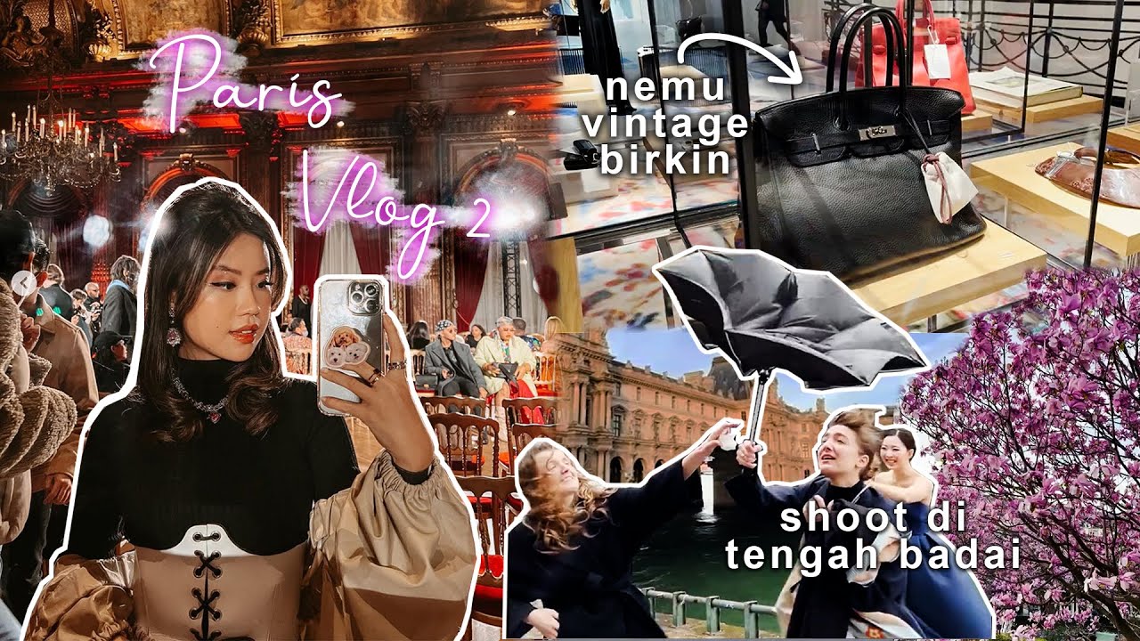 Ketemu Artis Korea! 🤩 | PARIS VLOG 🇫🇷 Banyak Vintage Luxury! Hermes, Chanel, Balenciaga, Goyard