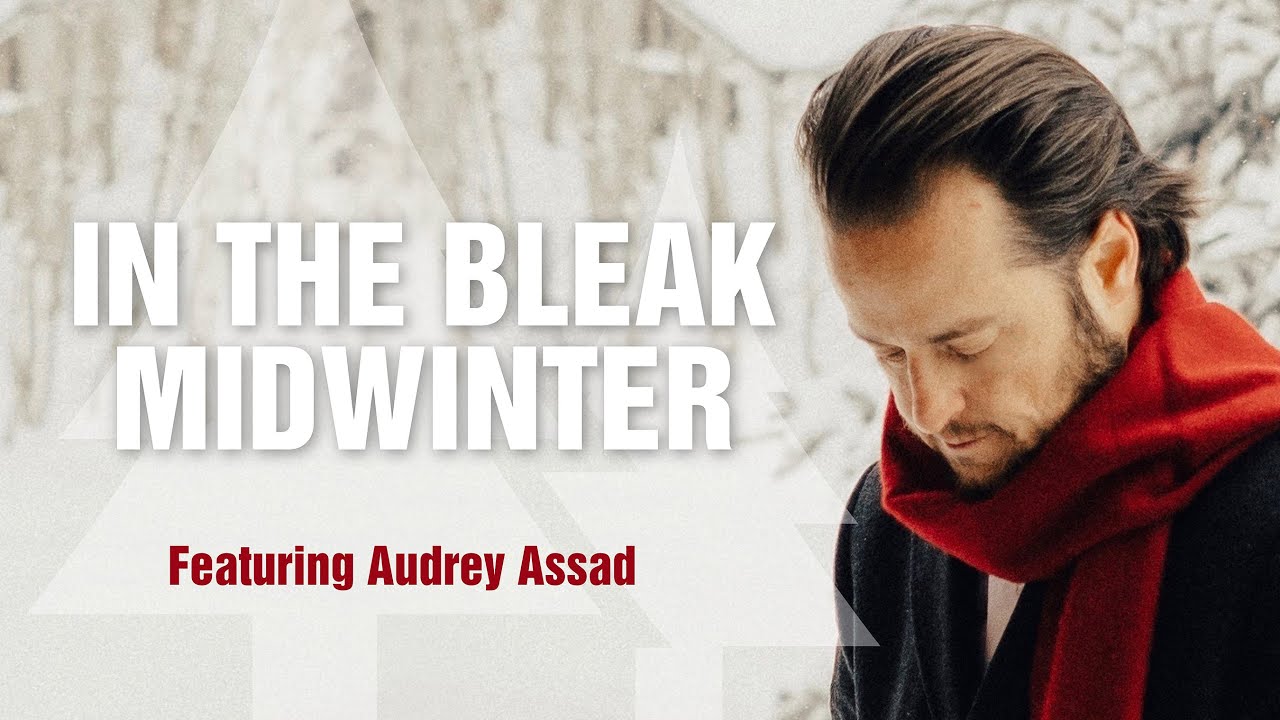 In The Bleak Midwinter