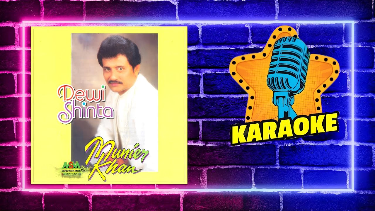 ORIGINAL KARAOKE NO VOKAL - DEWI SINTHA [MUNIER KHAN]