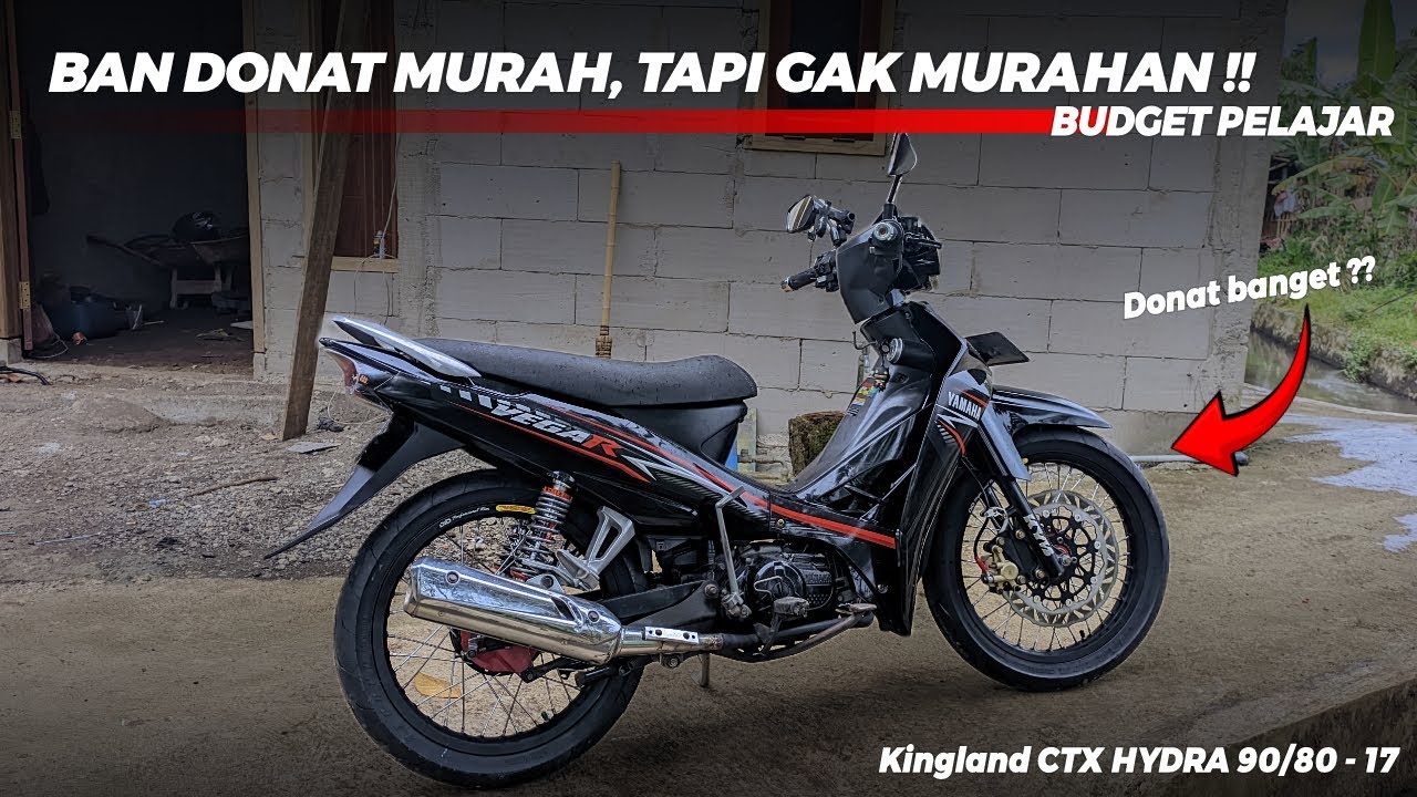 REKOMENDASI BAN DONAT HARGA PELAJAR‼️BAN KINGLAND CTX HYDRA 90/80 R17 DI VEGA R NEW JUPITER Z DLL...