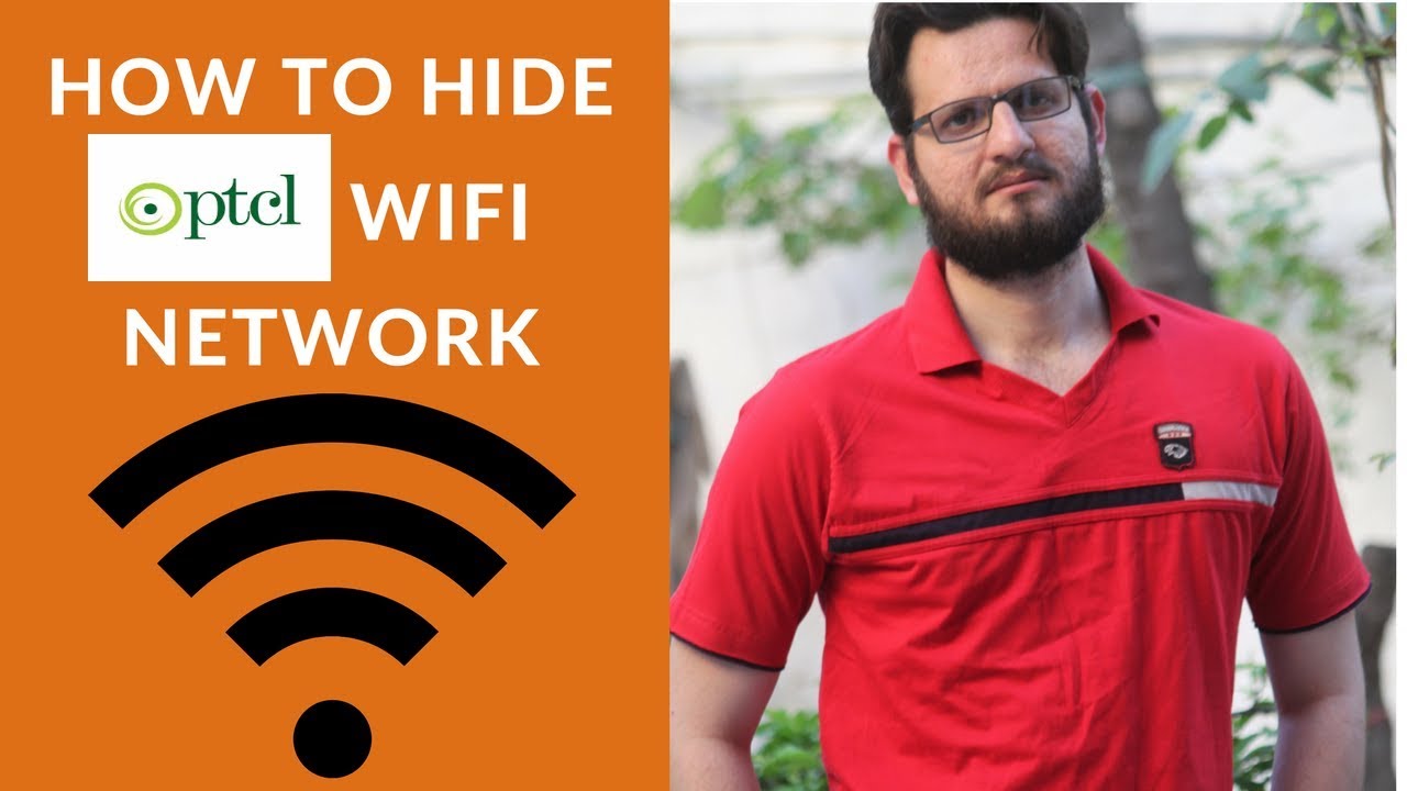 How to Hide your PTCL WIFI NETWORK