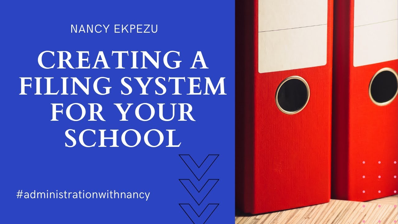 CREATING A FILING SYSTEM FOR YOUR SCHOOL #administrationwithnancy #schooladministration #filing