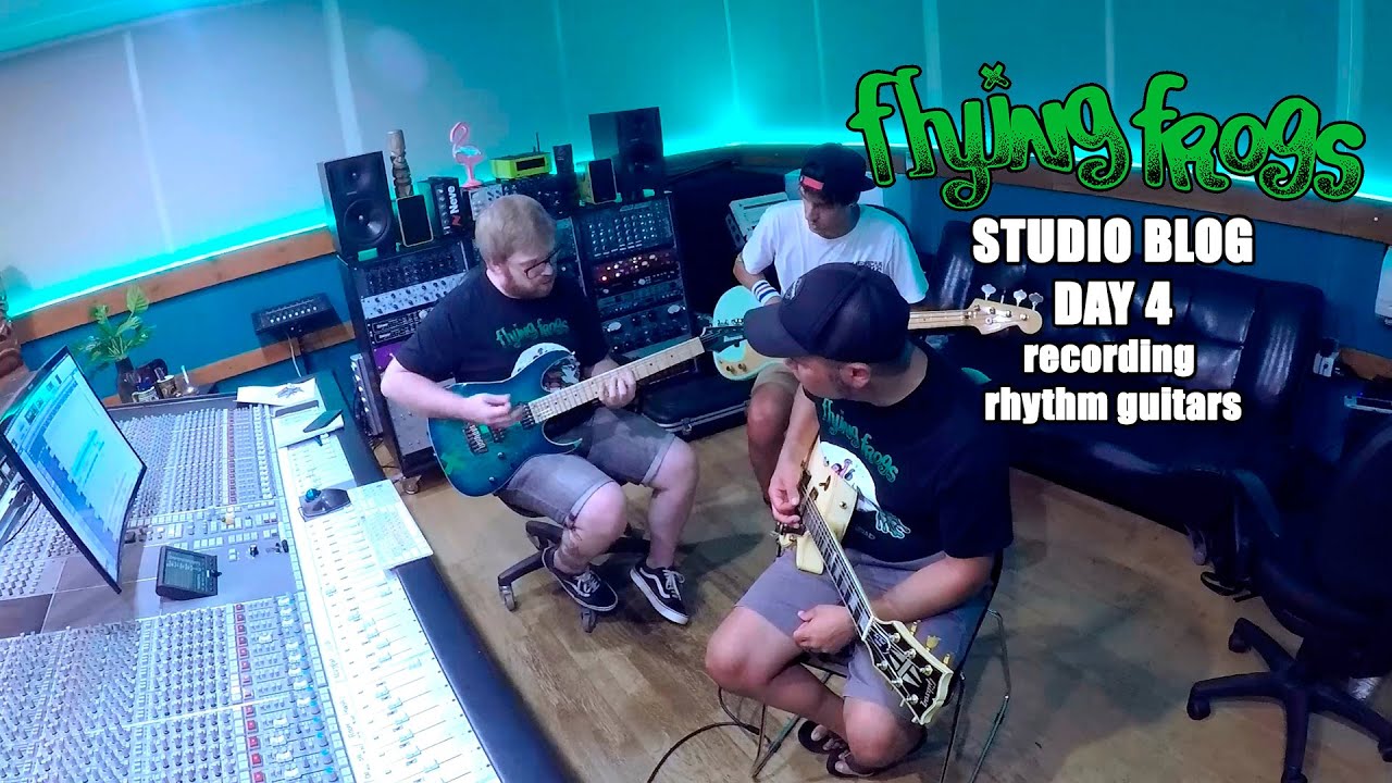Flying Frogs - Studio Blog Day 4: Recording Rhythm Guitars