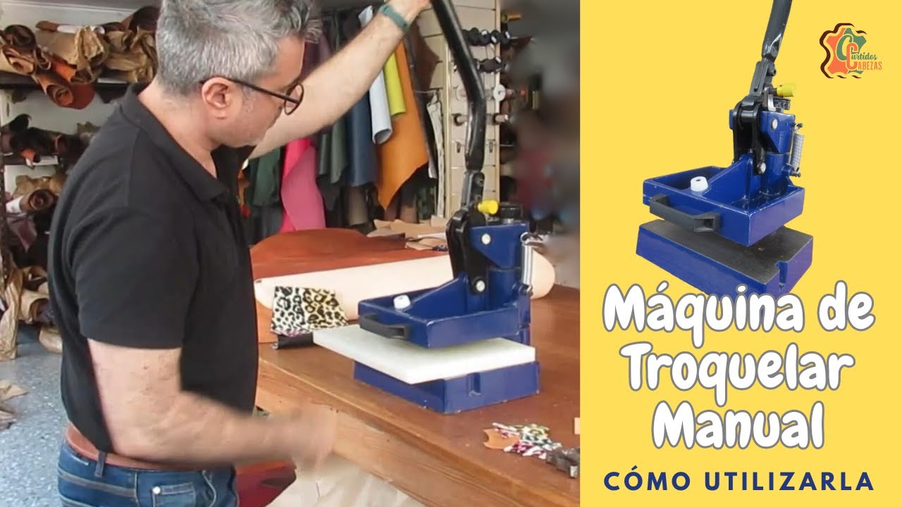 ¿Cómo utilizar una máquina de Troquelar Manual?