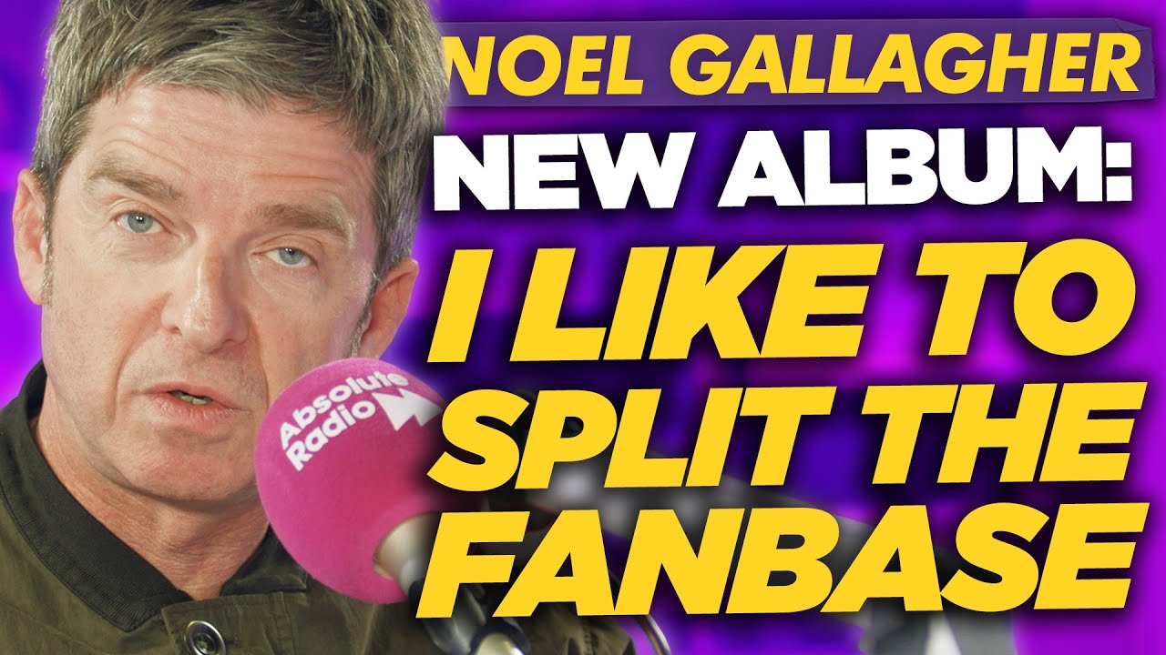 “Think The Last Lot Was S*** - Wait Until You Hear This” Noel Gallagher: New Album.