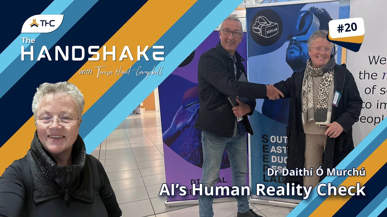 The Handshake | Ep.20 | Dr Daithí Ó Murchú | AI’s Human Reality Check