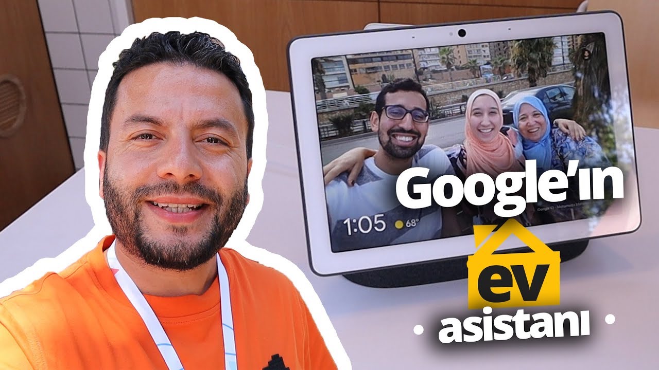 Ev Sahibini Y&uuml;z&uuml;nden Tanıyan Google Nest Hub Max - Google'ın Yeni Ev Asistanı