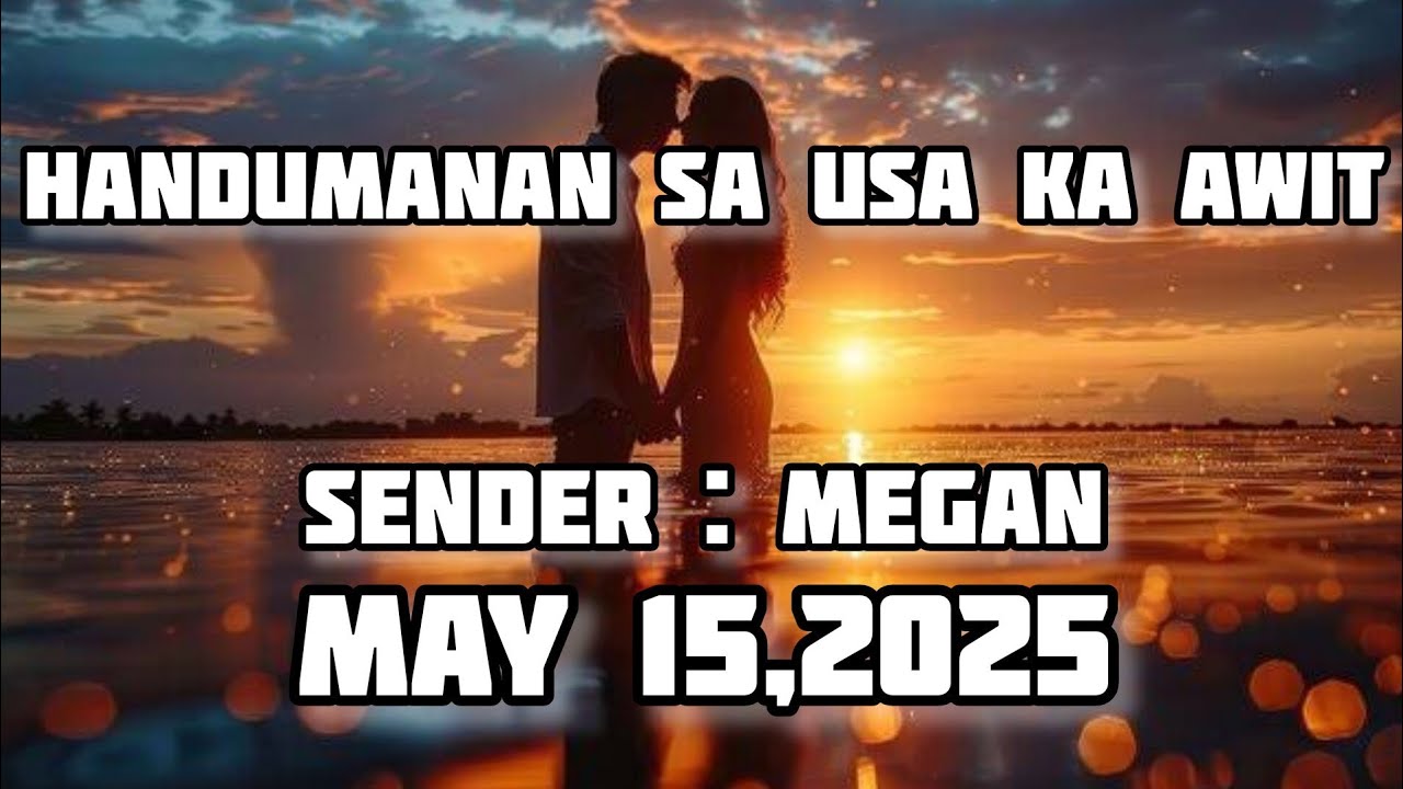 handumanan sa usa ka awit sender Megan May 15 2025